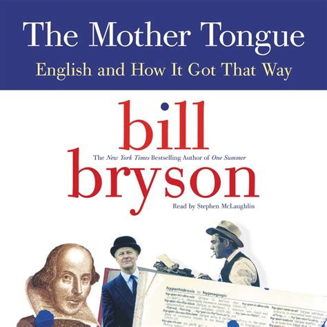 The Mother Tongue By Bill Bryson Audiobook