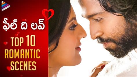 Top 10 Romantic Scenes Best Tollywood Intimate Scenes Latest Telugu Movies Telugu