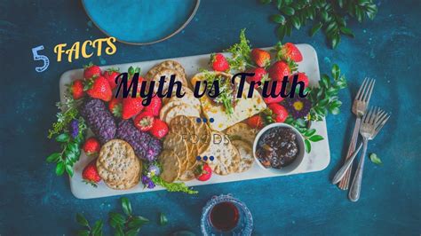 5 Facts Of Myth Vs Truth Food Youtube