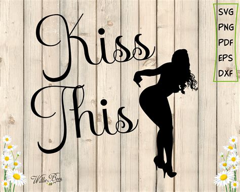 Kiss My Ass Butt Svg Ass Svg Kiss This Kiss My Arse Etsy Free Nude