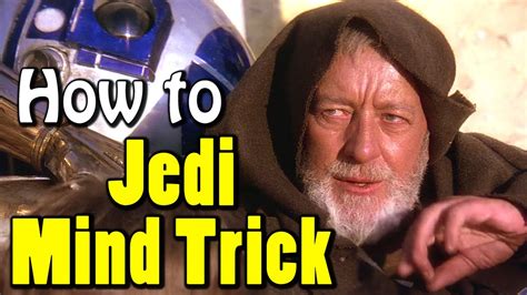 How To The Jedi Mind Trick Youtube