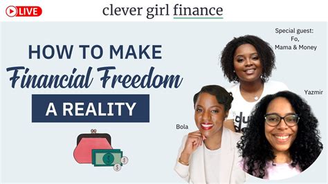 How To Make Financial Freedom A Reality Clever Girl Finance Youtube