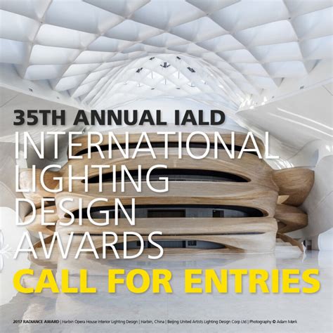 Call For Entries 35th Annual Iald International Lighting Design Awards