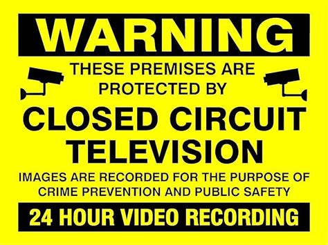 Warning Premises Protected Cctv 24 Hour Video Recording Safety Sign