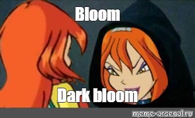 Meme Bloom Dark Bloom All Templates Meme Arsenal Com
