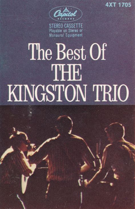 Kingston Trio The Best Of The Kingston Trio Cassette Discogs