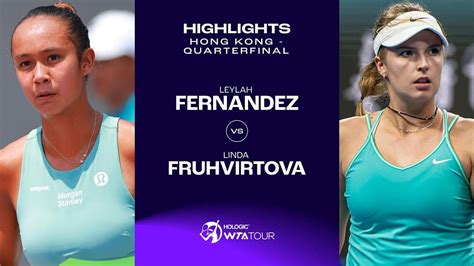 leylah fernandez vs linda fruhvirtova 2023 hong kong quarterfinal wta match highlights
