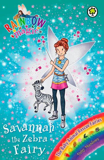 Rainbow Magic Animal Rescue Fairies 137 Savannah The Zebra Fairy