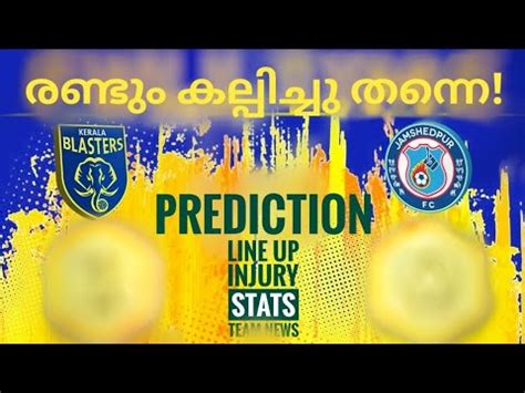 Select fixture (1) kerala blasters fc v jamshedpur. Kerala Blasters Vs Jamshedpur Fc Match Preview,Line Ups ...