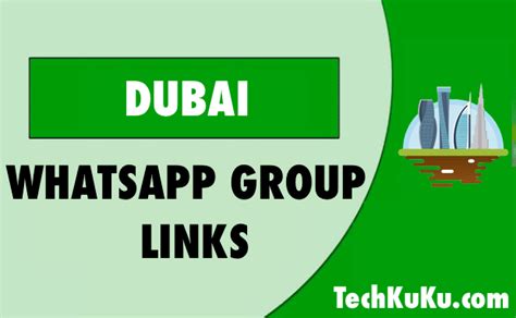 768 Dubai Whatsapp Group Invite Links List 2023