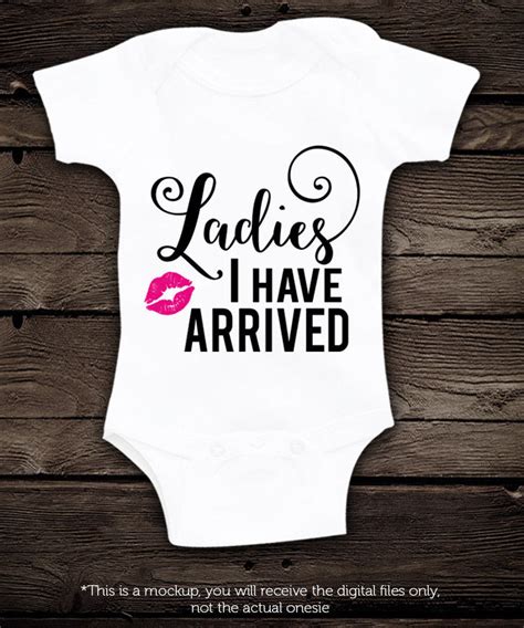 Ladies I Have Arrived Svg File Cutting File Clipart In Svg Eps Dxf