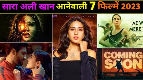Sara Ali Khan Upcoming Movies 2023 Complete List And Release Dates