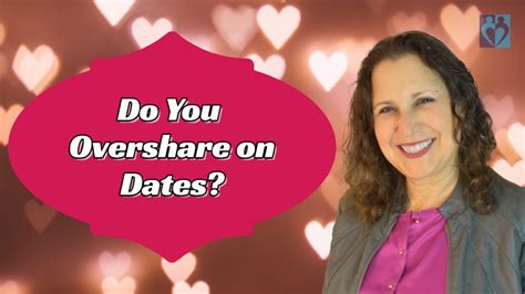 do you overshare on dates last first date last first date