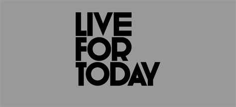 Live For Today And Tomorrow Richard Heard