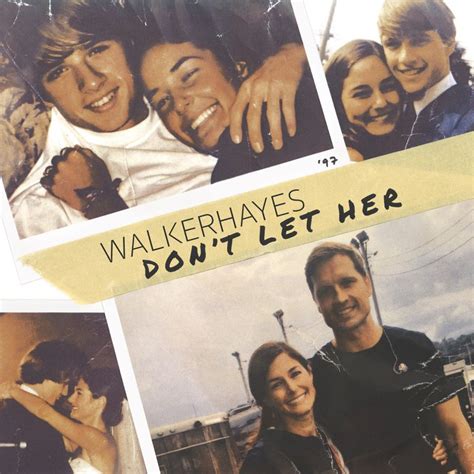 Walker Hayes New Single Dont Let Her Impacts County Radio Alongside
