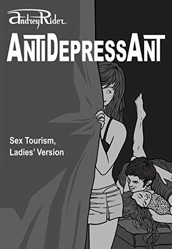 Antidepressant The Novella About Female Sex Tourism And Personal