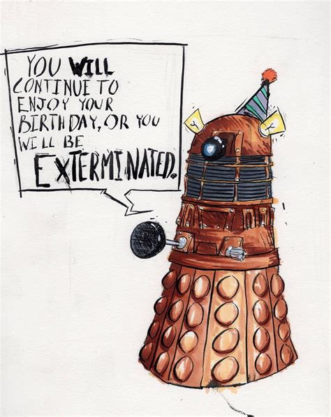 Dalek Birthday Wishes Doctor Who Birthday Happy Birthday Funny