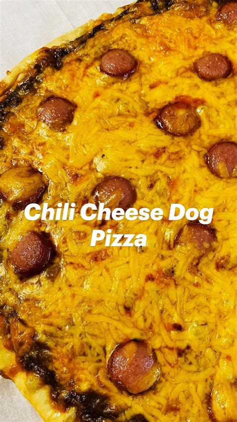 Chili Cheese Dog Pizza An Immersive Guide By Cooks Well With Others