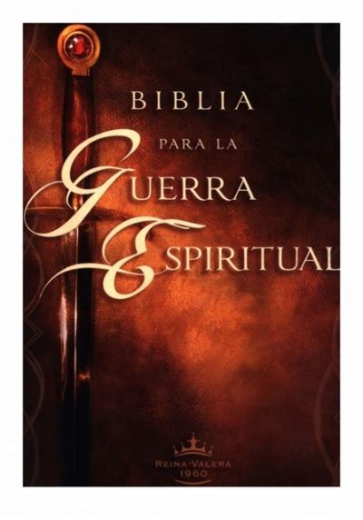 Biblia Para La Guerra Espiritual Prepárese Para La Guerra Espiritual
