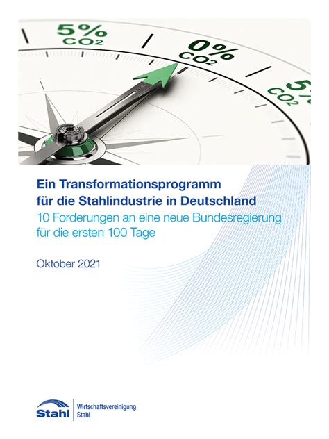 Ein Transformationsprogramm Für Die Stahlindustrie In Deutschland