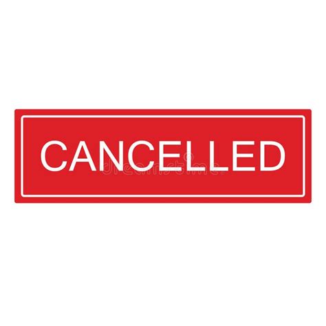 Cancelled Sign To Stop The Events Stock Vector Illustration Of Events Cancelled 182026219
