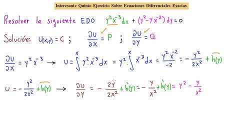 Interesante Quinto Ejercicio Sobre Ecuaciones Diferenciales Exactas
