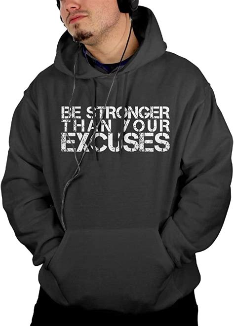 Be Stronger Than Your Excuses Mens Pullover Hooded