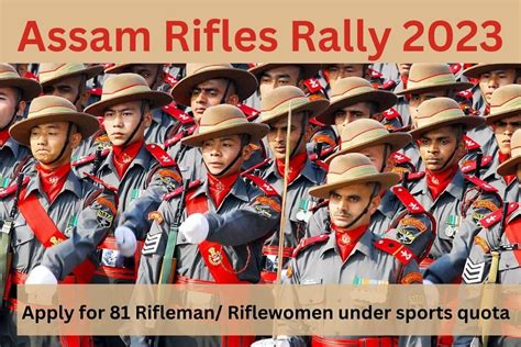 Assam Rifles Rally 2023 Apply For 81 Rifleman Riflewomen Under