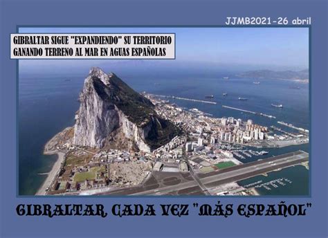 Gibraltar Cada Vez Más Español Capital Noroeste