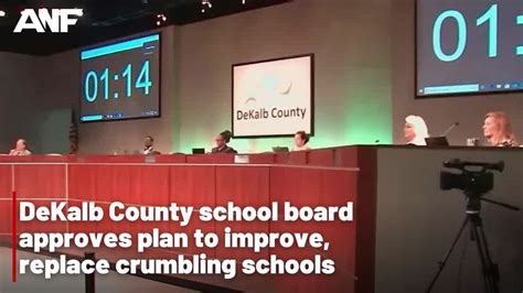 Dekalb County School Board Approves Plan To Improve Replace Crumbling