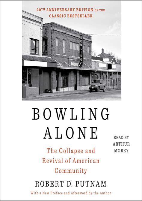 Allen Read Bowling Alone Revised And Updated The Collapse And Revival