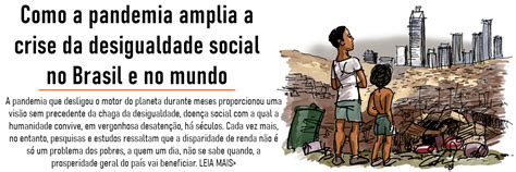 Como A Pandemia Amplia A Crise Da Desigualdade Social No Brasil E No Mundo O Juruá Em Tempo