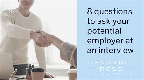 8 Questions To Ask Your Potential Employer At An Kendrick Rose