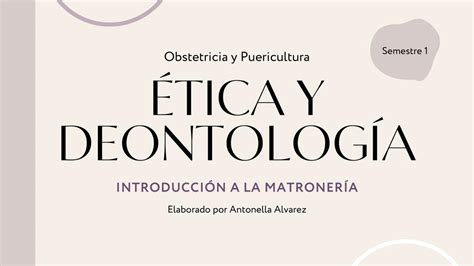 Ética Y Deontología Profesional Antonella Alvarez Udocz