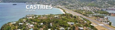 Castries St Lucia Cruise Port 2019 And 2020 Cruises To