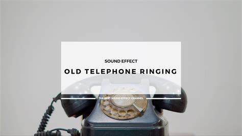 Old Telephone Ringing Sound Effects Youtube