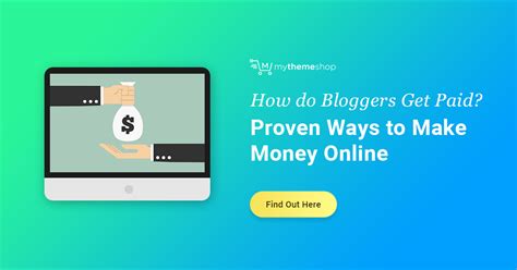 How Do Bloggers Get Paid 22 Proven Ways To Make Money Blogging