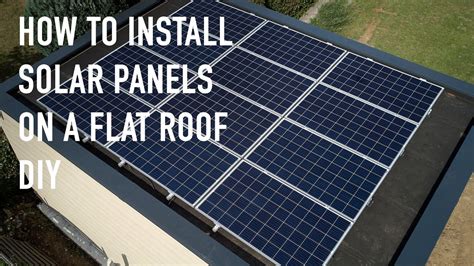 How To Install Solar Panels On A Flat Roof DIY YouTube