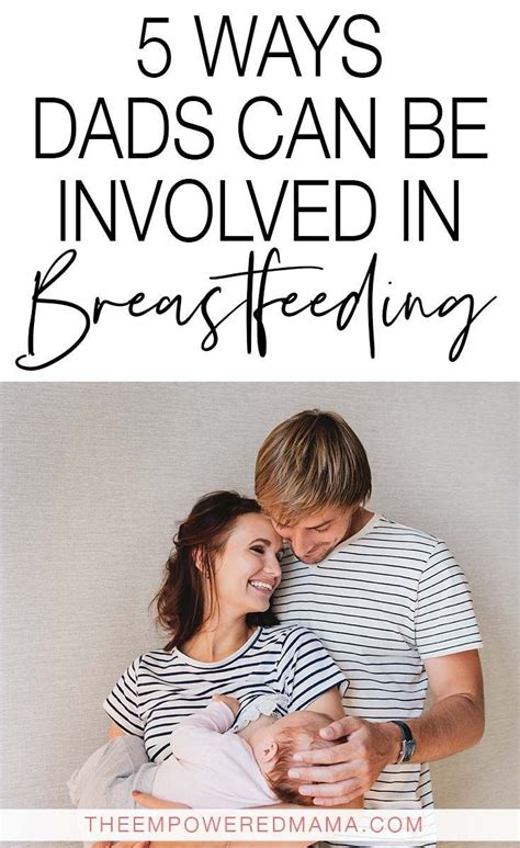 5 ways dads can be involved in breastfeeding artofit