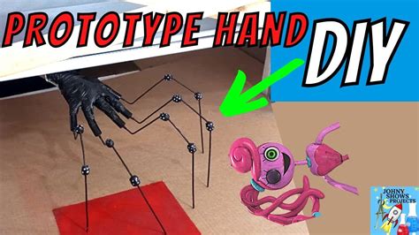 DIY THE PROTOTYPE HAND POPPY PLAYTIME CHAPTER How To Make The Prototype YouTube