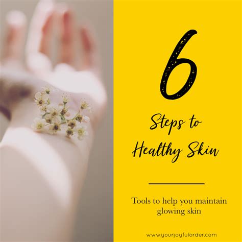 6 Steps To Healthy Skin