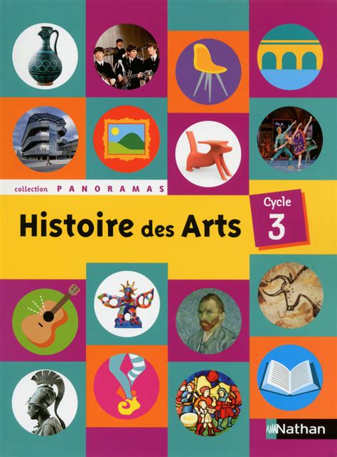 Histoire Des Arts Cycle 3 Livre De Lélève 9782091228402 Éditions