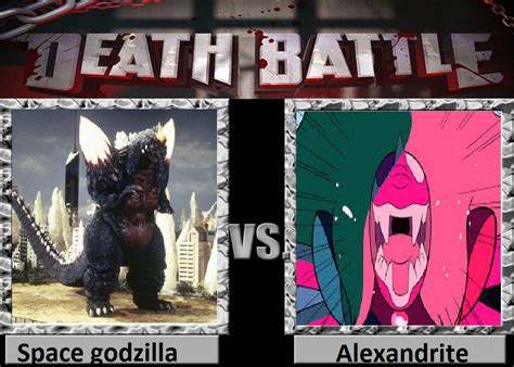 Death Battle Space Godzilla Vs Alexandrite By Murlocoverlord On Deviantart