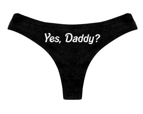 Yes Daddy Panties Ddlg Clothing Sexy Slutty Cute Funny Etsy