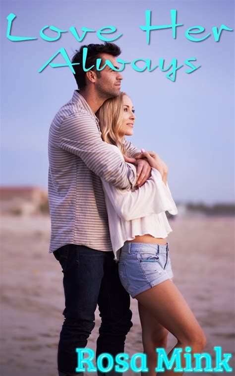 love her always by rosa mink goodreads