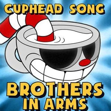 Stream Cuphead Song Brothers In Arms Dagames By ⚤ Psycho Bunny