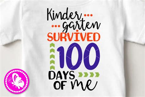 Kindergarten Survived 100 Days Of Me Svg 100 Days Of School 433416