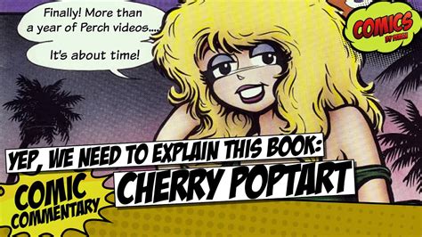 Ok So We Need To Explain The Cherry Poptart Comic Book Youtube