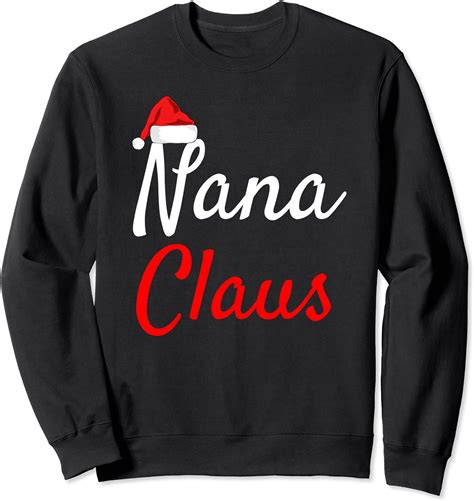Nana Claus Shirt Christmas T For Nana Grandma Women