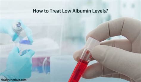 Low Albumin Hypoalbuminemia Treatment Symptoms Low Ag Ratio